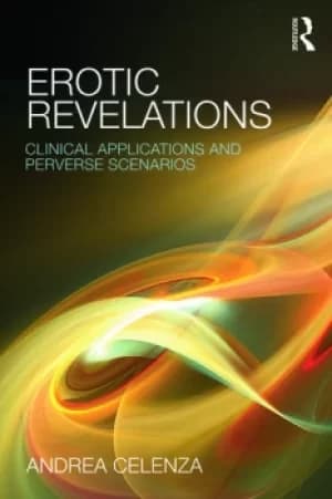 Erotic RevelationsClinical applications and perverse scenarios