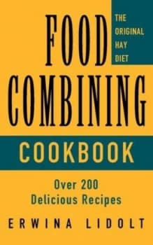 The Food Combining Cookbook by Erwina Lidolt Paperback