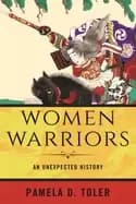 women warriors an unexpected history