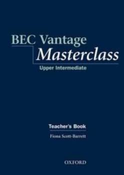 Bec Vantage Masterclass Upper-Intermediate Teachers Book by Nina Odriscoll Book
