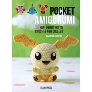 Pocket Amigurumi : 20 Mini Monsters to Crochet and Collect
