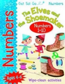 Get Set Go Numbers The Elves and the Shoemaker Numbers 1-10 by Rosie Neave