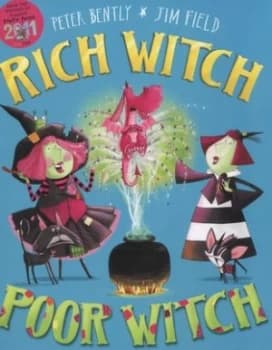 Rich Witch Poor Witch by Peter Bently Paperback