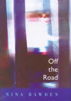 Off the Road by Nina Bawden Hardback