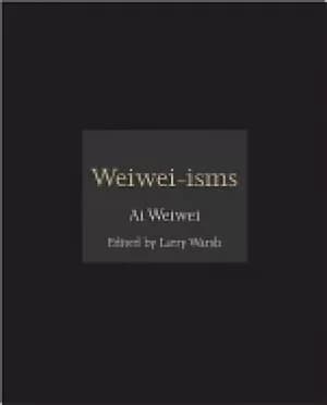 weiwei isms