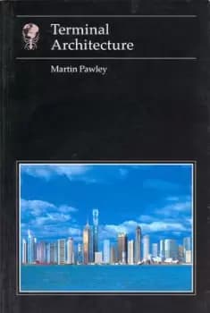 Terminal architecture by Martin Pawley