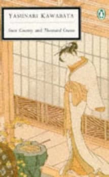 Snow Country and Thousand Cranes by Yasunari Kawabata Paperback