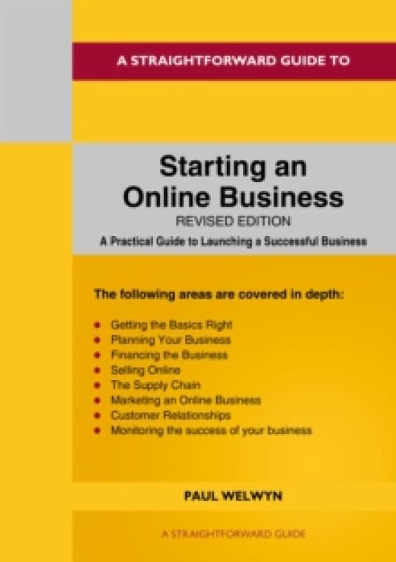 A Straightforward Guide To Starting An Online Business : Revised Edition 2024 Paperback / softback
