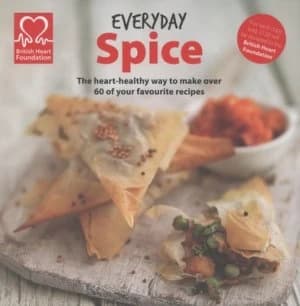 Everyday Spice by British Heart Foundation Hardback