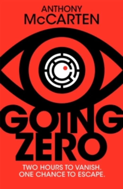 Going Zero : An Addictive, Ingenious Conspiracy Thriller from the No. 1 Bestselling Author of The Darkest Hour Hardback