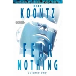Dean Koontz' Fear Nothing Vol 1 SC
