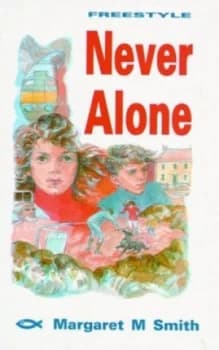 Never Alone by Margaret Smith Paperback