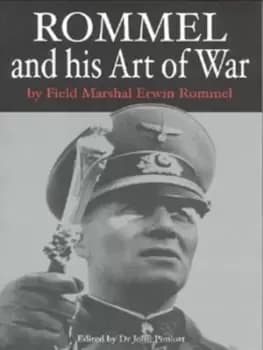 Rommel and his art of war by Erwin Rommel