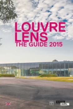 Louvre-Lens by Xavier Dectot Book