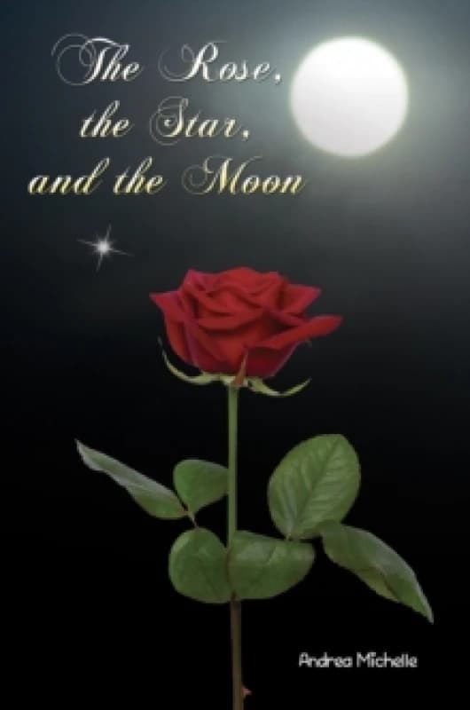 The Rose, the Star, and the Moon Paperback / softback