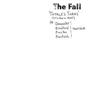 Fall - Totales Turns (Its Now Or Never) Vinyl