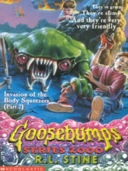 Invasion of the Body Squeezers. Part 2 by R. L Stine Book