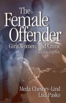 The Female Offender by Meda Chesney-Lind Paperback