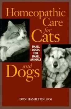 Homeopathic Care for Cats and Dogs by Donald Hamilton Book