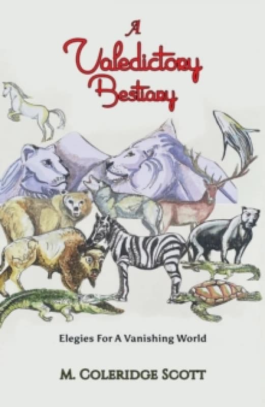 A Valedictory Bestiary. Paperback. By M Coleridge Scott Books