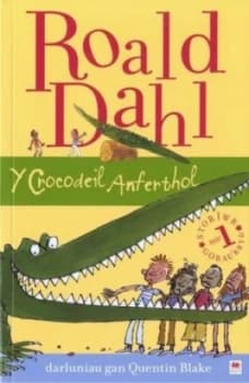 Y Crocodeil Anferthol by Roald Dahl Paperback