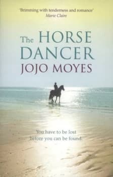The Horse Dancer by Jojo Moyes Paperback