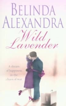 Wild Lavender by Belinda Alexandra Book