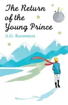 The return of the young prince by Alejandro Guillermo Roemmers