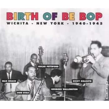 Various Artists - Birth Of Be Bop CD