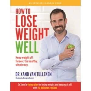 How to Lose Weight Well by Xand Van Tulleken Paperback