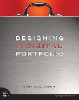 Designing a digital portfolio by Cynthia L. Baron