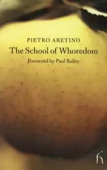 The school of whoredom by Pietro Aretino