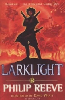 Larklight or the Revenge of the White Spiders or to Saturns Rings and Back by Philip Reeve Paperback