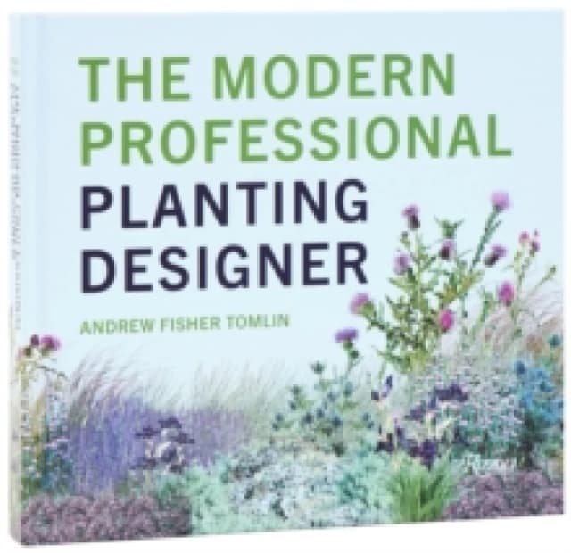 The Modern Professional Planting Designer. Hardback. By Andrew Fisher Tomlin Books
