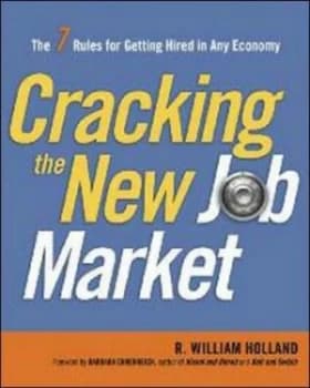 Cracking the New Job Market by R. William Holland Book