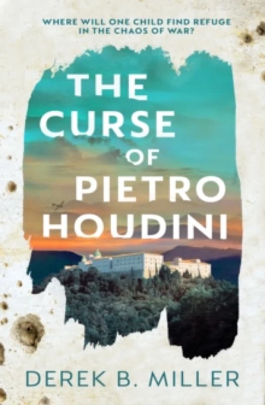 The Curse of Pietro Houdini Hardback