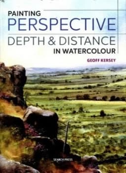 Painting Perspective Depth and Distance in Watercolour by Geoff Kersey Paperback