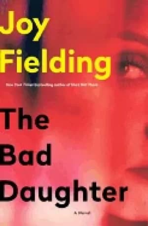 bad daughter a novel