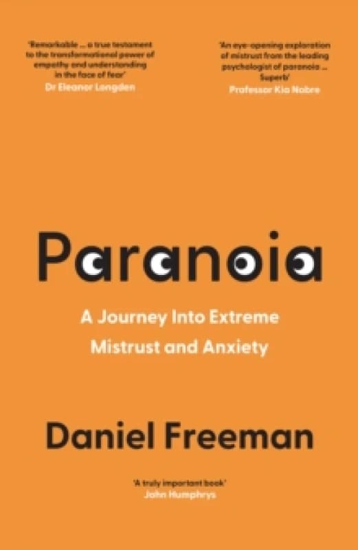 Paranoia. Hardback. By Daniel Freeman Books