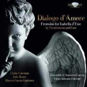 Dialogo Damore Frottolas for Isabella DEste By Tromboncino and Cara by Bartolomeo Tromboncino CD Album