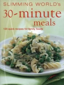 Slimming Worlds 30-Minute Meals by Slimming World Hardback