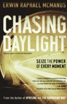 Chasing Daylight by Erwin Raphael Mcmanus Paperback