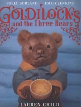 Goldilocks and the Three Bears by Lauren Child Book