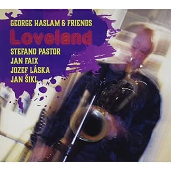 George Haslam & Friends - Loveland CD