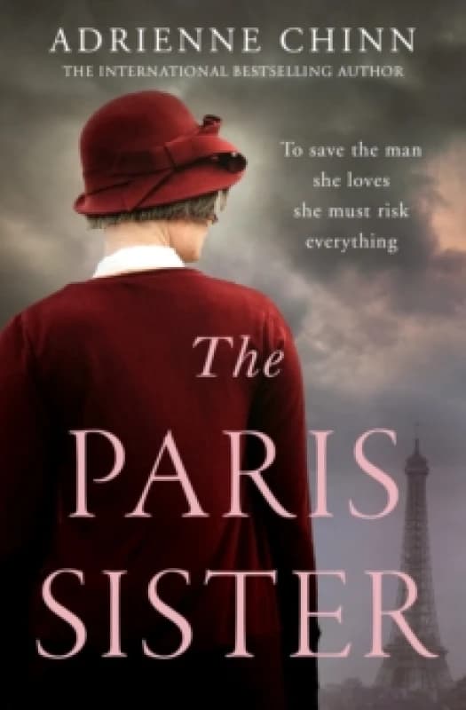 The Paris Sister. Paperback. By Adrienne Chinn Books
