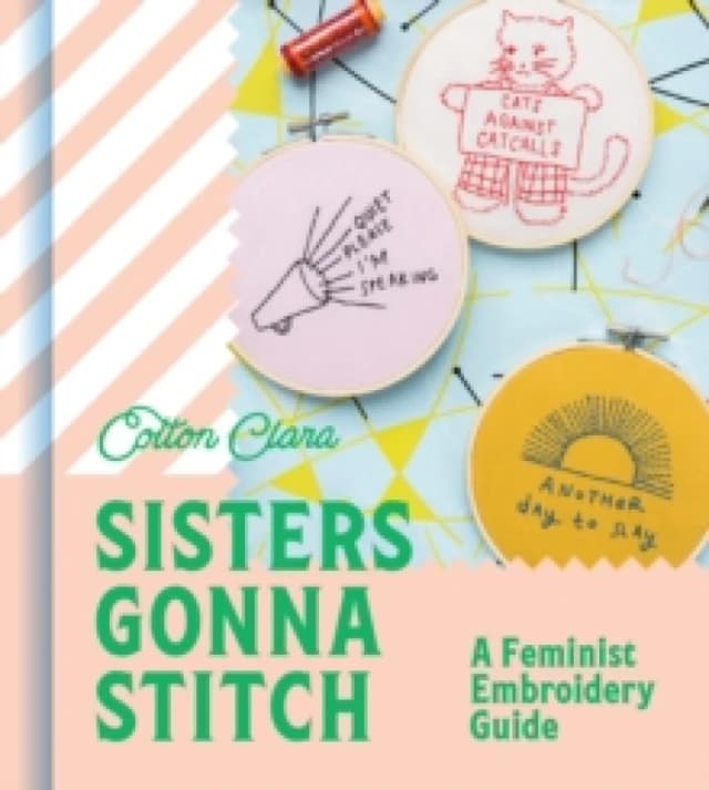Sisters Gonna Stitch. Hardback. By Cotton Clara Books