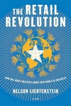 The Retail Revolution by Nelson Lichtenstein Hardback