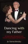 dancing with my father his hidden past her quest for truth how nazi vienna