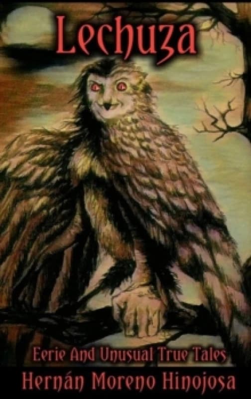 Lechuza. Hardback. By Hernan Moreno Hinojosa Books