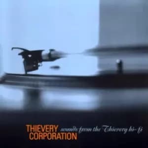 Sounds from the Thievery Hi-fi by Thievery Corporation CD Album